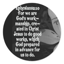 EPHESIANS 2:10 BIBLE SCRIPTURE QUOTE ROUND STICKER