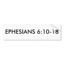 EPHESIANS 6:10-18 BUMPER STICKERS