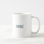 Epic Coffee Mug