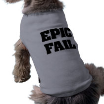 Epic Fail pet clothing