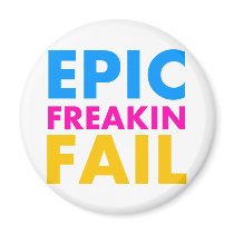 Epic Fail magnets
