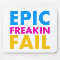 Epic Fail mousepads
