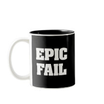 Epic Fail mugs by toxiferouswarehouse Epic Fail mugs