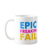Epic Fail mugs