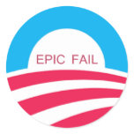 EPIC FAIL OBAMA, 4-6-10 ROUND STICKER