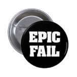 Epic Fail Pinback Button
