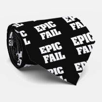 Epic Fail ties