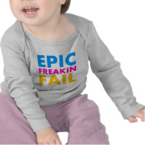 Epic Fail t-shirts