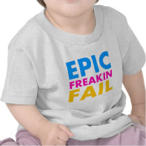 Epic Fail t-shirts