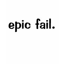 epic fail. t-shirts by orange_tictac epic fail. t-shirts