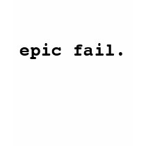 epic fail. t-shirts