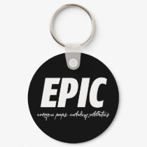 EPIC keychains