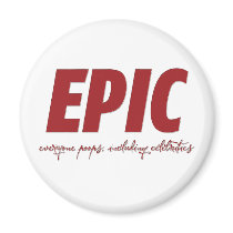 EPIC magnets by FracturedTees EPIC magnets