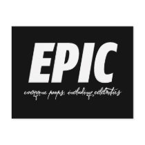 EPIC postcards by FracturedTees EPIC postcards