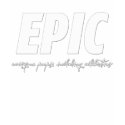 EPIC t-shirts by FracturedTees EPIC t-shirts