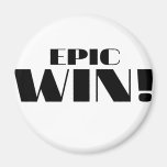 Epic Win! magnets