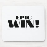 Epic Win! mousepads