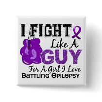 Epilepsy Fight Like A Guy 15 Buttons