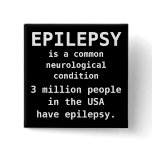 EPILEPSY is common buttons