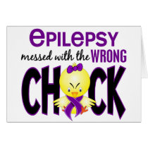 Epilepsy Messed With The Wrong Chick Card