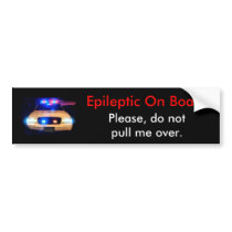 Epileptic On Board bumper stickers by jordanramz Epileptic On Board bumper stickers