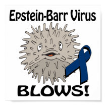 Epstein-Barr Virus Blows Awareness Design posters