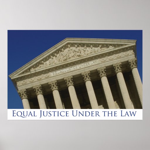 Equal Justice Under the Law Poster Zazzle