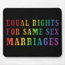 Equal Rights for Same Sex Marriages mousepads