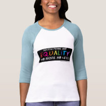 Equality 3/4 Raglan t-shirts