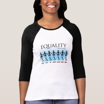 Equality T Shirts