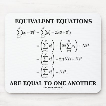 Equivalent Equations Are Equal To One Another Mouse Pads