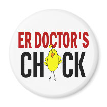 ER Doctor’s Chick magnets
