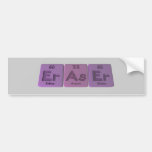 Eraser-Er-As-Er-Erum-Arsenibic-Erbium.png Bumper Sticker