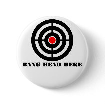 Ergonomic Stress Relief: Bang Head Here Pinback Button
