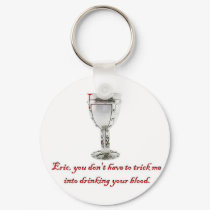 Eric doesn't have to trick me keychains by VampOut Eric doesn't have to trick me keychains