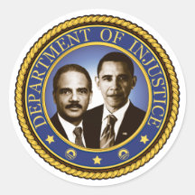 Eric Holder and the Department of Injustice Round Stickers