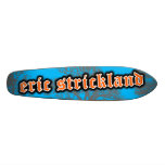 Eric Strickland Old Skool Skateboard