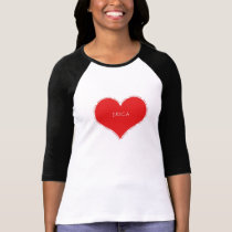 Erica red heart t-shirts by ericamurray Erica red heart t-shirts