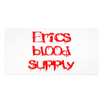 Erics Blood Supply photo cards by Fangtastic Erics Blood Supply photo cards
