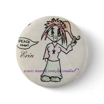 Erin, Erin, www.zazzle.com/moondial* Pinback Button
