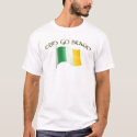 Erin Go Bragh t-shirts by Dragonette Erin Go Bragh t-shirts