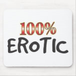 Erotic 100 Percent Mousemats