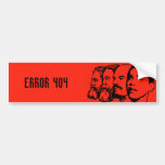 ERROR 404 bumper sticker