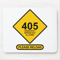 Error 405: Democracy Method Not Allowed Mousepads