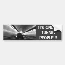 ¡Es solamente una gente del túnel! Etiqueta De Parachoque