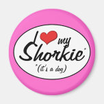 ¡Es un perro! Amo mi Shorkie Iman Para Frigorífico
