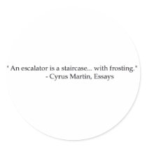 Escalator Quote stickers