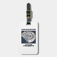 Escape From Present Walk Along Geological Time Luggage Tags