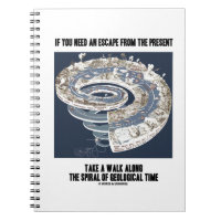 Escape From Present Walk Along Geological Time Spiral Notebooks