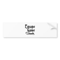 Escape Game Geek bumper stickers by chrystynen Escape Game Geek bumper stickers